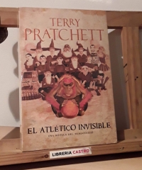 El atlético invisible. Una novela de Mundodisco - Terry Pratchett