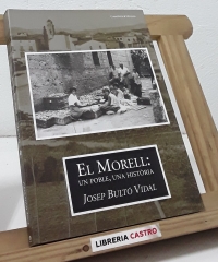 El Morell: Un poble, un història - Josep Bultó Vidal