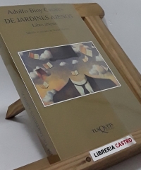 De Jardines Ajenos. Libro Abierto - Adolfo Bioy Casares