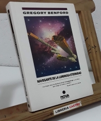 Navegante de la luminosa eternidad - Gregory Benford