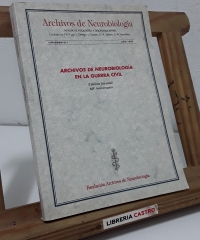 Archivos de neurobiología en la guerra civil. Edición facsímil 60º Aniversario - Varios.