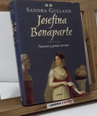 Josefina Bonaparte - Sandra Gulland