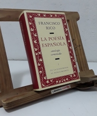 La poesía española. Antología comentada I. De la Edad Media al Renacimiento - Francisco Rico.