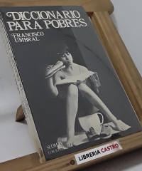 Diccionario para pobres - Francisco Umbral