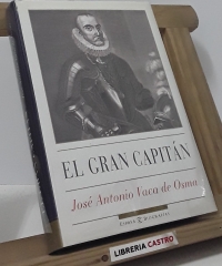 El Gran Capitán - José Antonio Vaca de Osma