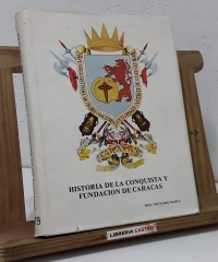 Historia de la conquista y fundación de Caracas - Hno. Nectario María.
