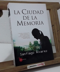 La ciudad de la memoria - Santiago Álvarez