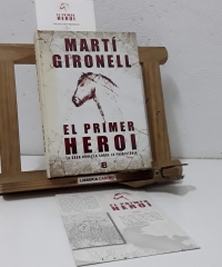 El primer heroi. La gran novel.la sobre la prehistòria - Martí Gironell i Gamero