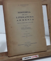 Historia de la literatura armenia. Desde los orígenes hasta nuestros días - H. Thorossian.