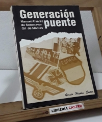 Generación puente - Manuel Álvarez de Sotomayor Gil de Montes