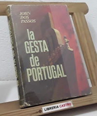 La gesta de Portugal - John Dos Passos