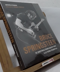 Bruce Springsteen. De Greetings from Asbury Park a La Tierra Prometida - Magela Ronda