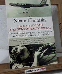La objetividad y el pensamiento liberal - Noam Chomsky