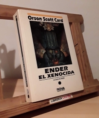 Ender. El Xenocida. La Saga de Ender - Orson Scott Card