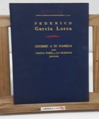 Escribe a su familia desde Nueva York y La Habana 1929-1930 - Federico García Lorca