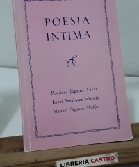 Poesía Íntima (Dedicado por el autor) - Prudens Jágruti Terán, Isabel Benabarre Sebastiá i Manuel Sigman Hoffer.