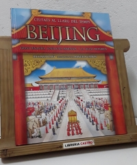 Ciutats al llarg del temps. Beijing - Richard Platt
