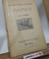 Vampiros (edición numerada) - Gogol, Feval y Le Fanu