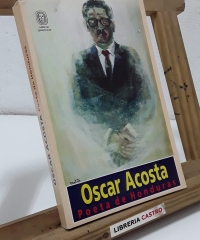 Oscar Acosta. Poeta de Honduras - Varios