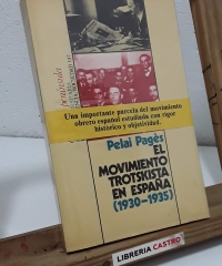 El movimiento trotskista en España 1930 - 1935 - Pelai Pagès.