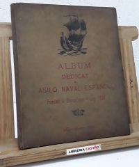 Album dedicat al Asilo Naval Español. Fundat a Barcelona l'any 1877 - Varios