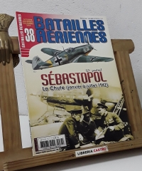 Batailles Aeriennes Nº 38. Sébastopol. - Varios