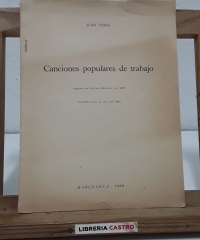 Canciones populares de trabajo. Separata del Anuario Musical, Vol XIX - Juan Tomás.