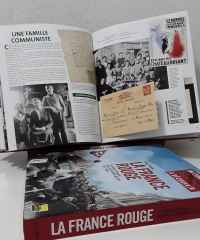 La France Rouge. Un siècle d'histoire dans les archives du PCF 1871 - 1989 - Bruno Fuligni