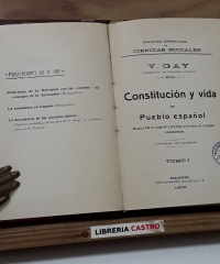 Constitución y vida del pueblo español. (Tomo I y único publicado) - V. Gay.