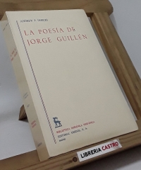 La poesía de Jorge Guillén - Andrew P. Debicki