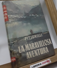 La maravillosa aventura - Pitigrilli
