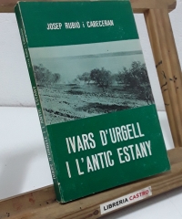Ivars d'Urgell i l'antic estany - Josep Rubió i Cabeceran.