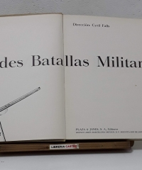 Grandes batallas militares - Cyril Falls