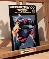 Superficción 100. Volumen conmemorativo, 100 títulos - Varios