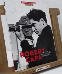 Robert Capa. 100 photos pour la liberté de la presse - Varios
