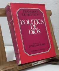 Política de Dios, govierno de christo - Francisco de Quevedo.