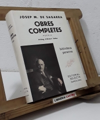 Josep Mª de Sagarra. Obres Completes. I. Poesia. II. Prosa (II Volums) - Josep Mª de Sagarra