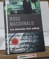 La mirada del adiós - Ross Macdonald