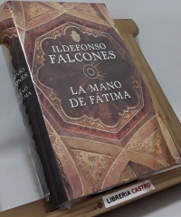 La mano de fátima - Ildefonso Falcones