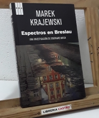 Espectros en Breslau. Una investigación de Eberhard Mock - Marek Krajewski
