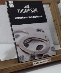 Libertad condicional - Jim Thompson