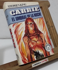 Carrie. El umbral de la noche - Stephen King.