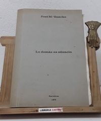 Lo demás es sencillo (Dedicado por el autor) - José Mª Sancho