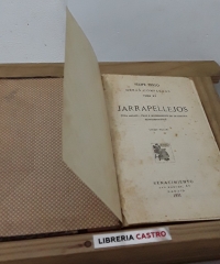Jarrapellejos (vida arcaica, feliz e independiente de un español representativo) - Felipe Trigo