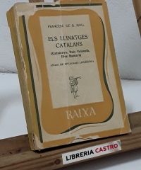 Els llinatges catalans. Catalunya, País Valencià, Illes Balears. (III volums en un sol tom) - Francesc de B. Moll.