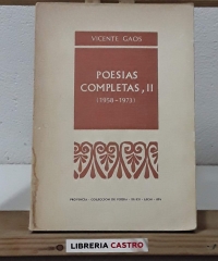 Poesías completas, II (1958 - 1973) - Vicente Gaos