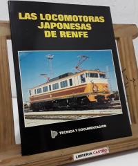 Las locomotoras japonesas de Renfe - Joan Acón, Pere Baliarda, Eduard Ramírez y Jaume Roca.