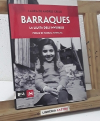 Barraques. La lluita dels invisibles - Laura de Andrés Creus