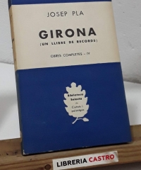 Girona, un llibre de records - Josep Pla