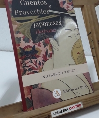 Cuentos y proverbios japoneses ilustrados - Norberto Tucci
